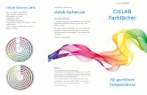 CIELAB Farbfä · PDF fileCIELAB Fächerset CMYK Ausführliche Informationen HLC: 232 Seiten, 1032 Farbtöne ... True Color. RGB- und HEX-Farbwerte sind für Bildschirmzwecke, Web