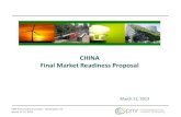 CHINA Final Market Readiness Proposal - the · PDF fileCHINA Final Market Readiness Proposal ... relationship of different BBs ... on Carbon Allowance Trading in China is going well