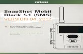 SnapShot Mobil Black 5.1 (SMS) - download.doerrfoto.infodownload.doerrfoto.info/manuals/Snapshot_manuals/170524.ma.204409... · • Lassen Sie die Kamera nicht auf harte Oberflächen