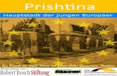 Stadtkarte von Prishtina - · PDF file5 Vorwort Lieber Leser, warum Prishtina? Prishtina ist in der Vorstellung mancher Menschen im Ausland eine Stadt, in der wegen dem Krieg vie-les
