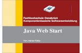 Java Web Start - edvsz.hs-  · PDF fileFachhochschule Osnabrück Java Web Start Komponentenbasierte Softwareentwicklung Von: Adrian Fülöp
