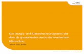 Das Energie- und Klimaschutzmanagement der dena als ... · PDF fileDeutsche Bank AG DZ BANK AG Ulrich Benterbusch Geschäftsführung 50 % 26 % 8 % ... Das dena-EKM kann gut mit den