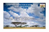 LIGHTNING PROTECTION IN KENYA –A COUNTRY · PDF fileequipment obtained from Vaisala Ltd. ... term vulnerability of transformers at these levels. ... Current status of Lightning protection