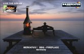 MERCATUS BBQ – FIREPLACE Germany with ACC… · 2 The original.. MERCATUS® BBQ - Fireplace Design and function in perfect harmony. GERMAN TECHNOLOGY GERMAN KNOW HOW GERMAN QUALITY