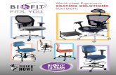 World-class Ergonomic SEATING SOLUTIONS from · PDF fileWorld-class Ergonomic SEATING SOLUTIONS from BioFit ... BioFit is built on a foundation of over six decades of ergonomic ...