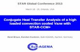 Conjugate Heat Transfer Analysis of a high loaded ...mdx2.plm.automation.siemens.com/sites/default/files/Presentation/1... · Conjugate Heat Transfer Analysis of a high loaded convection