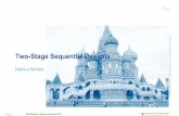 Two-Stage Sequential Designs - BEBACbebac.at/lectures/Moscow2016-2.pdf · Two-Stage Sequential Designs ... The same adjusted α is applied in both stages ... (stage); no poolability