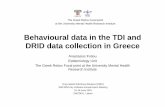 1. A. Fotiou - Behavioural data in TDI and DRID data .... A. Fotiou...Behavioural data in the TDI and DRID data collection in Greece ... Need for implementing added-value indicators