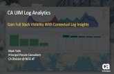 CA UIM Log Analytics - נס טכנולוגיות - מובילים בתחום ... · PDF file · 2017-06-26CA UIM Log Analytics Gain Full Stack Visibility With Contextual Log Insights