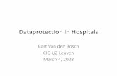 Dataprotection in Hospitals - SecAppDev · PDF fileDataprotection in Hospitals ... •Need to know is not an algorithm •Is data available to deduce the ... Deducingthe need to know: