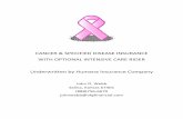 CANCER & SPECIFIED DISEASE INSURANCE WITH OPTIONAL ... · PDF fileCANCER & SPECIFIED DISEASE INSURANCE WITH OPTIONAL INTENSIVE CARE RIDER Underwritten by Humana Insurance Company John