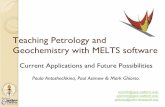 Teaching Petrology and Geochemistry with MELTS · PDF fileTeaching Petrology and Geochemistry with MELTS software Current Applications and Future Possibilities ... IgPet is available