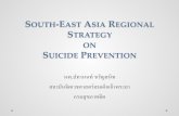 Thailand and South-East Asia Regional Strategy on Suicide ...aimhc.net/new/_admin/download/-102-1465377396.pdf · Abolition of dowry system. 8.02. vii. ... Country Experience and
