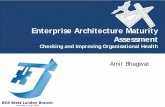 Enterprise Architecture Maturity Assessment - · PDF fileEnterprise Architecture Maturity Assessment Checking and Improving Organisational Health ... The fundamental organisation (i.e.