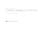 Ponti termici in edilizia - Libreria  · PDF fileMaurizio Cudicio I PONTI TERMICI IN EDILIZIA Studio, calcolo e modalità di eliminazione 1a Edizione - Aprile 2013