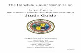 (for Managers, Assistant Managers and Bartenders) Study · PDF file(for Managers, Assistant Managers and Bartenders) ... education on the Liquor Laws of the State of Hawaii and the