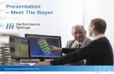 Presentation Meet The Buyer - Northern Automotive Alliancenorthernautoalliance.com/wp-content/uploads/2014/03/9-Performance... · Presentation – Meet The Buyer Customer Presentation