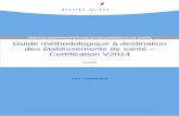 SERVICE CERTIFICATION DES ETABLISSEMENTS DE · PDF file3.3 Le suivi de la certification V2010 ... ACC01_T154_B HAS / Service de Certification des Etablissements de Santé / Octobre