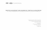 INTELLIGENT BUSINESS INTELLIGENCE - · PDF fileINTELLIGENT BUSINESS INTELLIGENCE - En studie i framgångsfaktorer för effektivt användande av Business Intelligence - Magisteruppsats