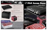 Phil Jones Bass - PJB OFFICIAL WEBSITEpjbworld.com/pdf/PJB2016catalog.pdfPhil Jones Bass D-400 2016 LINEUP Specifications Power: 350W/4Ω, 200W/8Ω Controls: Level Selector, Volume,
