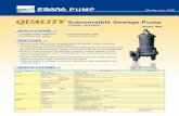 QUALITQUALITYY Submersible Sewage Pump - Ebara DV.pdf · Submersible Sewage Pump ... Item Standard Optional 0°C (11kW and over), 5°C ... 100DVC518 18.5 636 352 355 305 1064 250