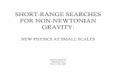 SHORT-RANGE SEARCHES FOR NON-NEWTONIAN GRAVITYgolwala/ph135c/12BrevikExptShortRange... · short-range searches for non-newtonian gravity: ... • in leptonic interactions in high-energy