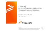 Freescale Medium-Power and Automotive Wireless · PDF fileMedium-Power and Automotive Wireless Charging Solutions ... Report received power ... Clocks and operating characteristics