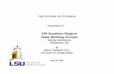 API Southern Region/ State Working Groups - Louisiana · PDF file · 2017-04-11API Southern Region/ State Working Groups Spring Conference Charleston, SC By ... through 2015. •
