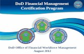 DoD Financial Management Certification Programasmcyankee.org/sites/default/files/files/FM Prof Cert Prog Revised...DoD Financial Management Certification Program DoD Office of Financial