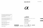 DSLR-A850 - sony.fr · PDF fileDSLR-A850 Imprimé sur papier ... rapprocher d’un service technique qualifié ... Le fabricant de ce produit est Sony Corporation, 1-7-1 Konan Minato-ku