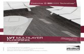 LVT MULTILAYER FLOORING - allure- · PDF fileallure LVT Multilayer Flooring ... process possible even on substrates with minor imperfect-ions and existing ﬂ oor coverings such as