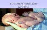 I. Newborn Assessment 22/6/2010 - جامعة آل البيت · PDF file–Postnatal maturational examinations ... Ballard Score tool: each physical and neuromuscular finding is given