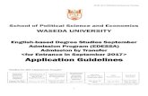 Application Guidelines - 早稲田大学 Score card of English language proficiency test • Recommendation letters • Consent form regarding your application for EDESSA by Admission