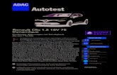 Autotest - ADAC: Allgemeiner Deutscher Automobil-Club Clio 1.2 16V 75 Dynamique Fünftüriger Kleinwagen mit Schrägheck (54 kW / 74 PS) ür die getestete Ausstattungsvariante „Dynamique“
