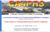 Caltrans Standard & FHWA · PDF file · 2008-03-202008-03-20 · Caltrans Standard & FHWA Technology. CA4PRS 2 Welcome to CA4PRS Training! ... – CA4PRS Overview and Modeling ...