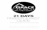 21 DAYS PRAYER & FAST GUIDE - Clover Sitesstorage.cloversites.com/gracethechurchonthemount1/documents/2014...21 DAYS PRAYER & FAST GUIDE “Some battles are best won on your knees