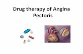 Drug therapy of Angina Pectoris - GMCH lectures/pharmacology/ANGINA .pdf · Angina pectoris Definition Angina pectoris is a primary symptom of myocardial ischemia, which is the severe