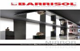 MIRROR - es.barrisol.comes.barrisol.com/PDF/brochures/barrisol-mirror-folleto-es.pdf · Reflejo. BARRISOL Mirror, fruto de nuestras . actividades de investigación y desarrollo, es