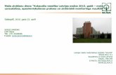Meža zināšanu diena ’’Kokaudžu veselība Latvijas mežos ... · PDF fileintegrējams nacionālo meža resursu monitoringu (angliski ... MRM parauglaukumu centri 2014. gadā