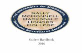 Student Handbook 2016 - Sally McDonnell Barksdale · PDF fileStudent Handbook 2016 . ... The Sally McDonnell Barksdale Honors College building exists as a home to honors students,