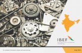 AUTO COMPONENTS - IBEF · PDF fileCase Studies...... ... Porter’s Five Force Framework Analysis ... Auto Components as the brand is focusing on expanding in