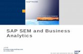 SAP SEM and Business Analytics - 한국경영정보학회feb04).pdf · •Focus on future business scenarios ... Mid-term focus Business challenge: Fast Close Functionality ... Organizational