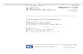 INTERNATIONAL IEC STANDARD CEI NORME 60364-7 …ed1.0}b.… · INTERNATIONAL STANDARD IEC CEI NORME INTERNATIONALE 60364-7-729 First edition Première édition 2007-07 Low-voltage