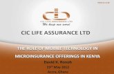 THE ROLE OF MOBILE TECHNOLOGY IN MICROINSURANCE OFFERINGS ... · PDF fileTHE ROLE OF MOBILE TECHNOLOGY IN MICROINSURANCE OFFERINGS IN KENYA ... (Payment of premiums via M-Pesa) ...