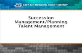 Succession Management/Planning Talent Managementbaywork.org/wp-content/uploads/2014/12/Succession-Management.pdf · – Utilize a basic framework for building a comprehensive succession