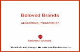 BBI Creds Deck 2016 - Beloved Brandsbeloved-brands.com/wp-content/uploads/2016/03/BBI-Creds...anyone in brand management. He challenges you to be better, makes you question your decisions