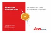 Solutions innovatrices - 3 avril 2013 - · PDF fileSource : Rapid Response Survey 2011, Aon Hewitt, (118 compagnies, 72 % 500+) Aon Hewitt ... Microsoft PowerPoint - Solutions innovatrices