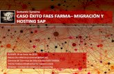 Semantic Systems CASO ÉXITO FAES FARMA MIGRACIÓN Y HOSTING SAPausape.es/ausape/Archivo/7-Forum/2015_XI_Forum/... · HOSTING SAP AUSAPE 18 de Junio de 2015 ... Hikma Kalbe Menarini