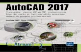 AutoCAD 2017 -   · PDF file52 € ISSN 1960-3711 isbn : 978-2-409-00435-3 AutoCAD 2017 Conception, dessin 2D et 3D, présentation Tous les outils et fonctionnalités avancées