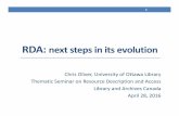 RDA: next steps in its evolution Seminar...RDA: next steps in its evolution ... VIAF Virtual International Authority File 23. Data versus transcription ... FRBR: to find entities ...